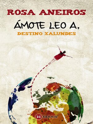 cover image of Ámote Leo A. Destino Xalundes
